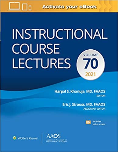 Instructional Course Lectures, Vol.70 (2021)