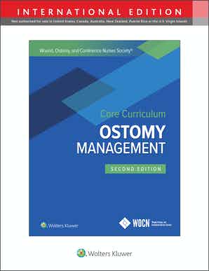 Wound, Ostomy & Continence Nurses Society, 2nd ed.- Core Curriculum: Ostomy Management