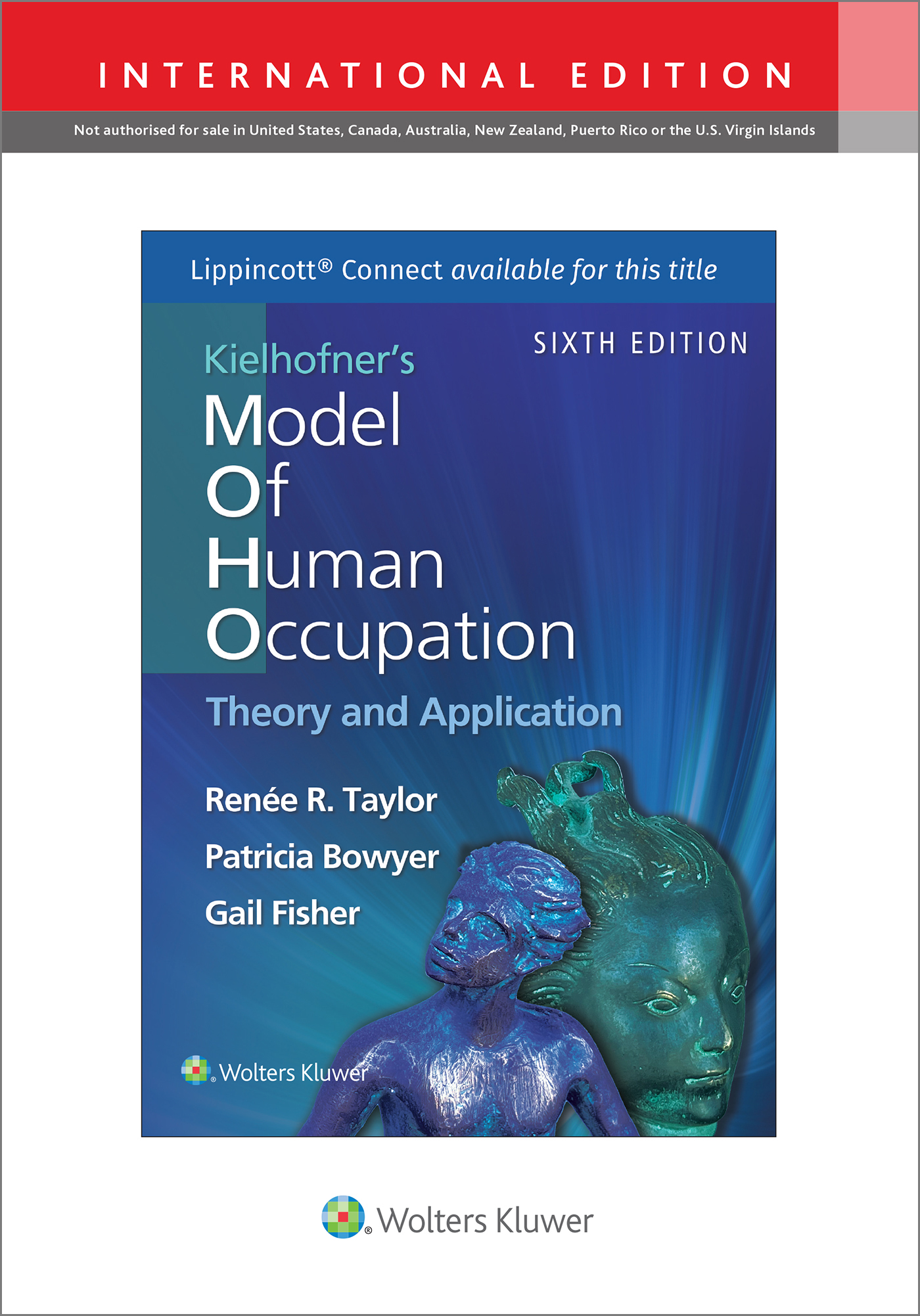 Kielhofner's Model of Human Occupation, 6th ed.(Int'l ed.)- Theory & Application