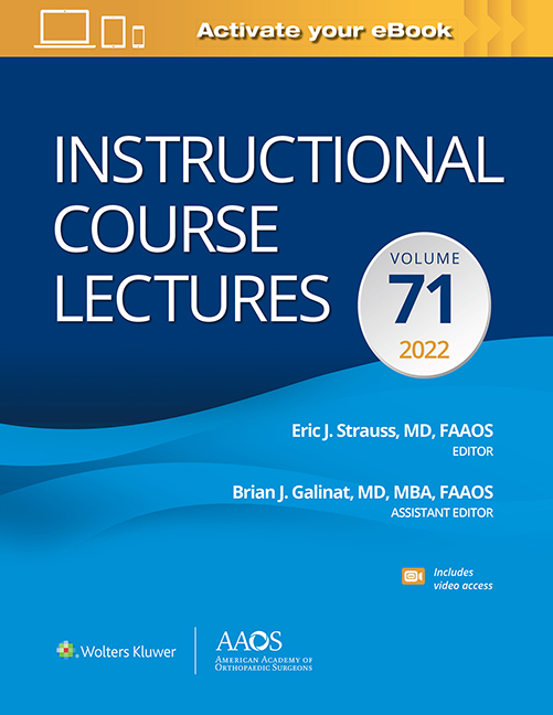 Instructional Course Lectures, Vol.71 (2022)