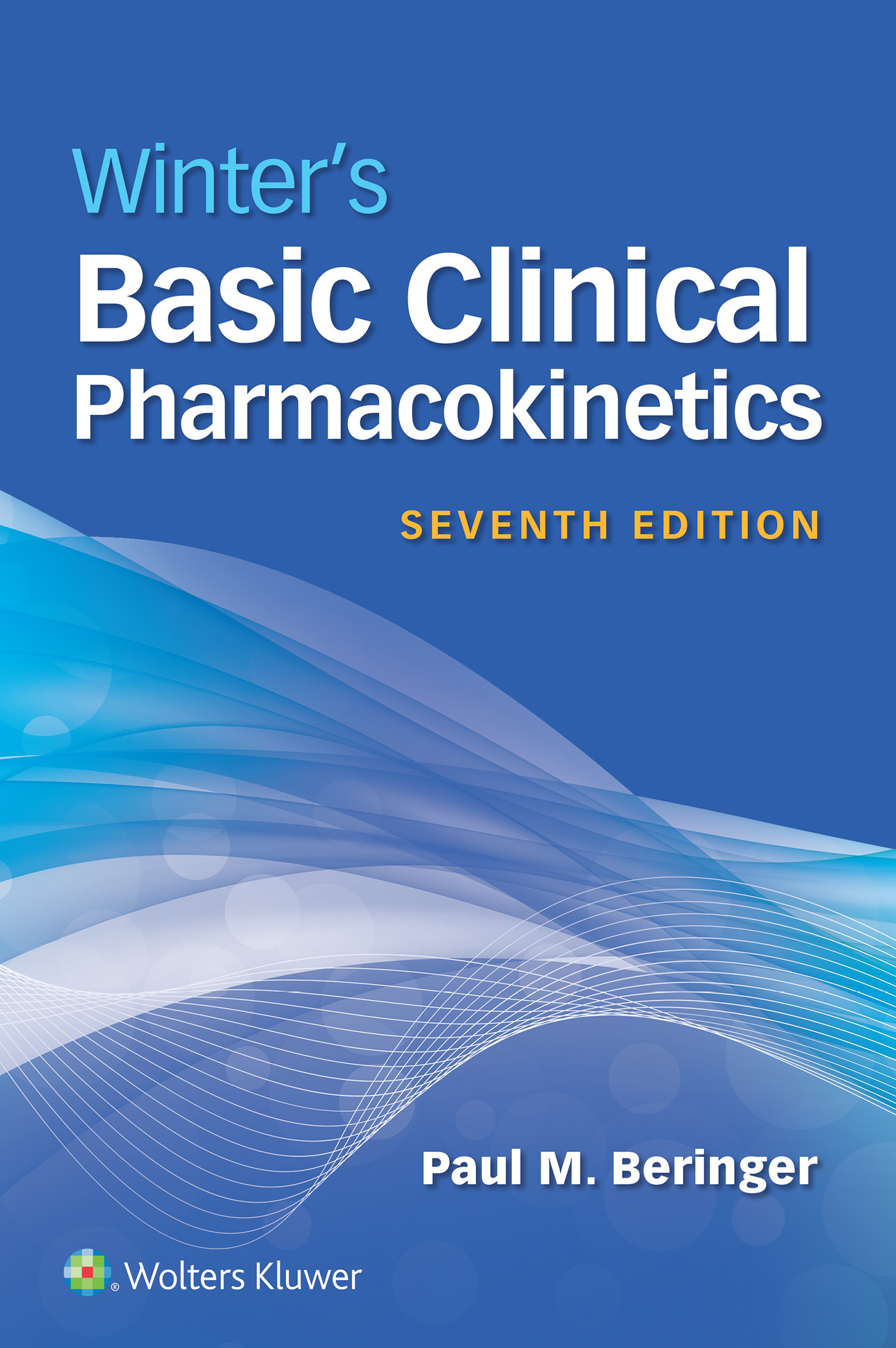 Winter's Basic Clinical Pharmacokinetics, 7th ed.