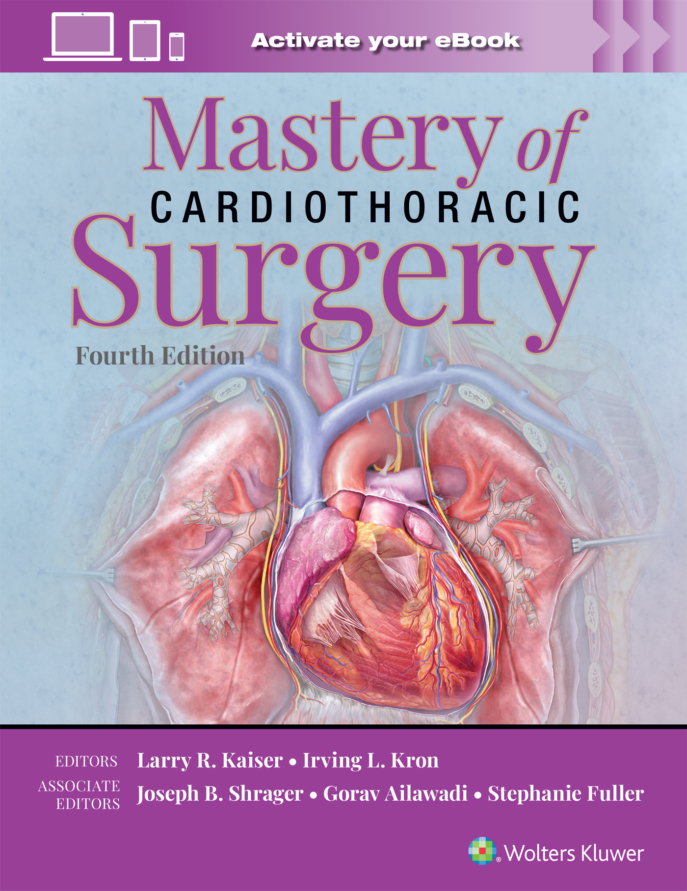 Mastery of Cardiothoracic Surgery, 4th ed.