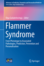 Flammer Syndrome- From Phenotype to Associated Pathologies, Prediction,Prevention & Personalisation