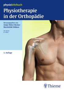 Physiotherapie in Der Orthopadie, 3rd ed.- Physiolehrbuch Praxis