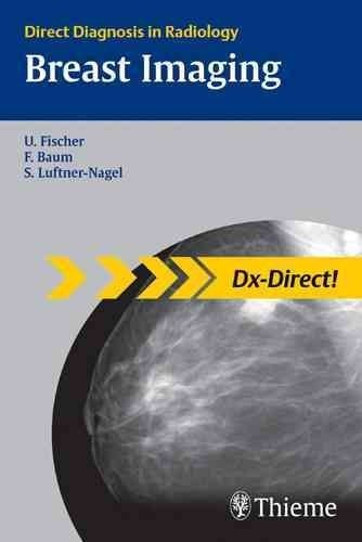 Breast Imaging- Direct Diagnosis in Radiology