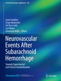 Acta Neurochirurgica Supplement, Vol.120- Neurovascular Events after Subarachnoid Hemorrhage