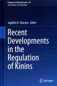 Progress in Drug Research, Vol.69- Recent Developments in the Regulation of Kinins