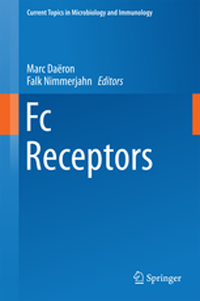 Current Topics in Microbiology & Immunology, Vol.382- Fc Receptors