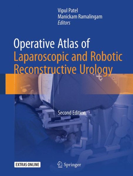 Operative Atlas of Laparoscopic & RoboticReconstructive Urology, 2nd ed.