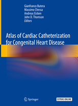 Atlas of Cardiac Catheterization for Congenital HeartDisease