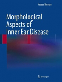 Morphological Aspects of Inner Ear Disease