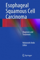 Esophageal Squamous Cell Carcinoma- Diagnosis & Treatment