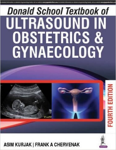 Donald School Textbook of Ultrasound in Obstetrics &Gynecology, 4th ed.
