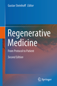 Regenerative Medicine, 2nd ed.- From Protocol to Patient
