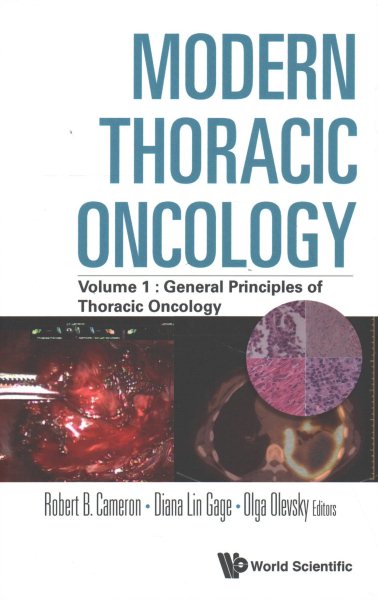 Modern Thoracic Oncology, in 3 vols.