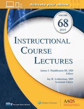 Instructional Course Lectures, Vol.68 (2019)