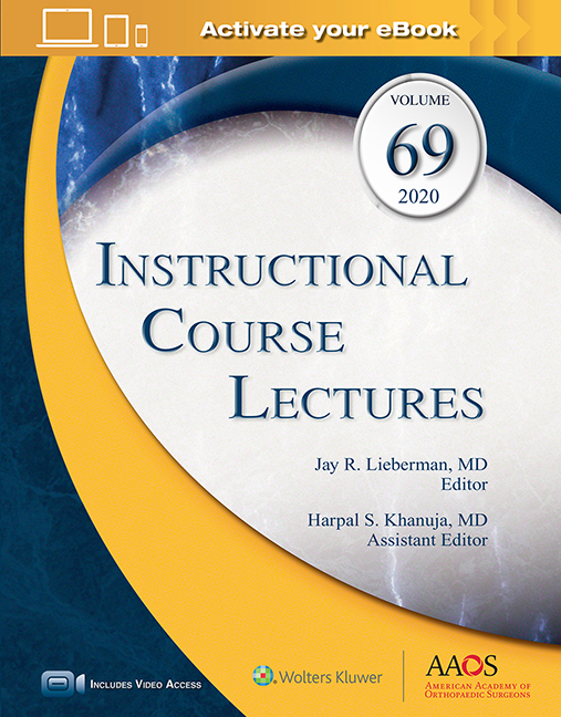 Instructional Course Lectures, Vol.69 (2020)