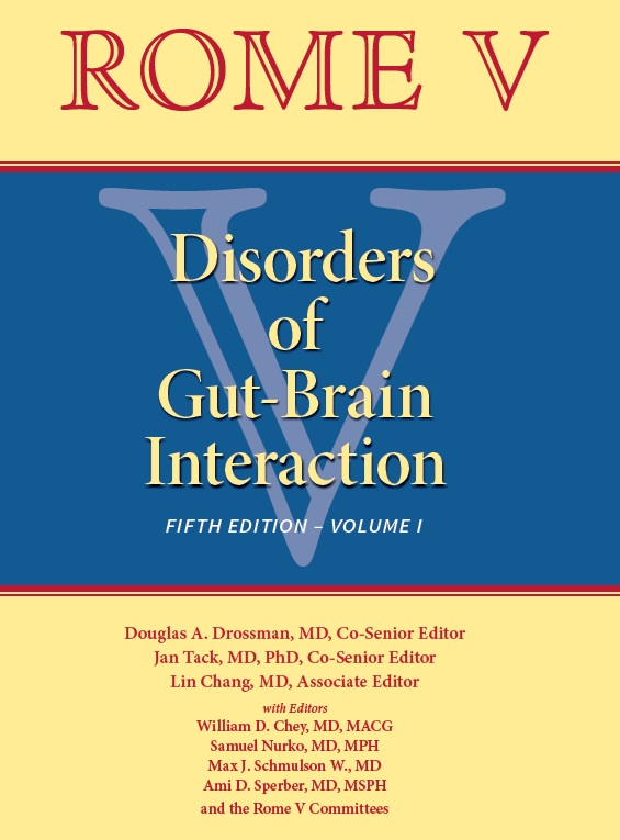 Rome V, 5th ed.(Volume 1)- Disorders of Gut-Brain Interaction