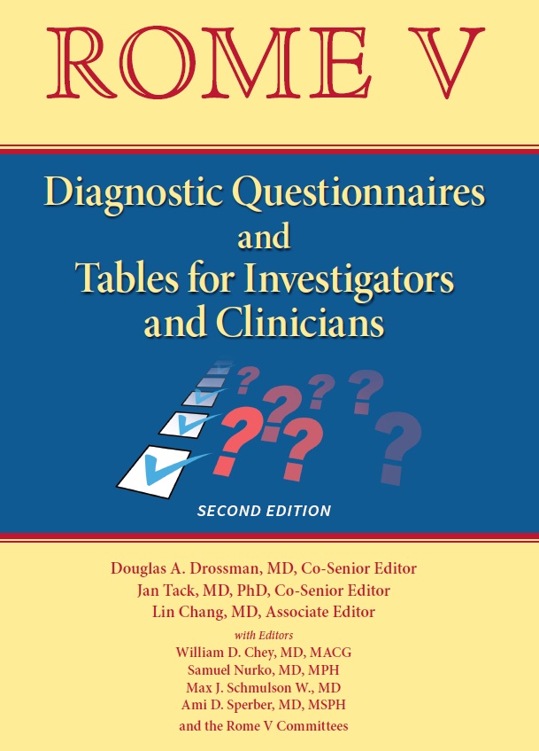 Rome V, 2nd ed.- Diagnostic Questionnaires & Tables for Investigators& Clinicians