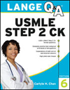 Lange Q&A : USMLE Step 2 CK, 6th ed.