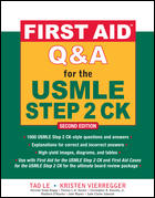 First Aid Q&A for USMLE Step 2 CK, 2nd ed.