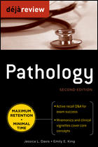 Deja Review: Pathology, 2nd ed.