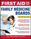 First Aid for the Family Medicine Boards, 2nd ed.