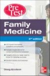 Family Medicine, 3rd ed.-Pretest Self-Assessment & Review