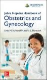 Johns Hopkins Handbook of Obstetrics & Gynecology