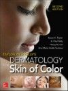 Taylor & Kelly's Dermatology for Skin of Color, 2nd ed.