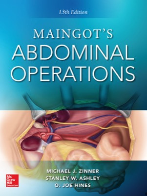 Maingot's Abdominal Operations, 13th ed.