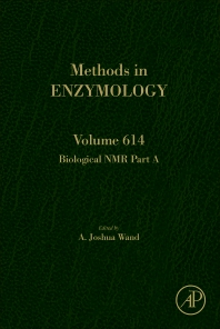 Methods in Enzymology, Vol.614- Biological NMR Part a
