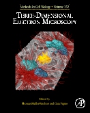 Methods in Cell Biology, Vol.152- Three-Dimensional Electron Microscopy