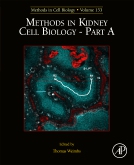 Methods in Cell Biology, Vol.153- Methods in Kidney Cell Biology, Part a
