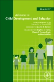 Advances in Child Development & Behavior, Vol.57- Child Development at the Intersection of Race & Ses