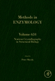 Methods in Enzymology, Vol.634- Neutron Crystallography in Structural Biology