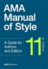 AMA Manual of Style, 11th ed.- Guide for Authors & Editors