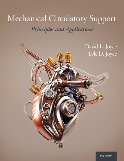 Mechanical Circulatory Support, 2nd ed.- Principles & Applications