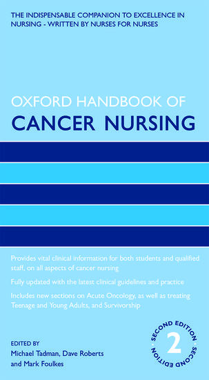 Oxford Handbook of Cancer Nursing, 2nd ed.