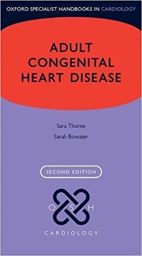 Adult Congenital Heart Disease, 2nd ed.
