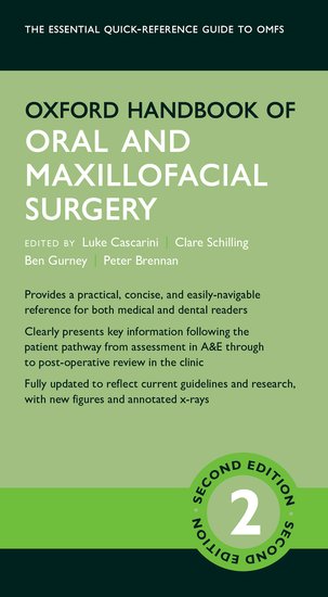 Oxford Handbook of Oral & Maxillofacial Surgery, 2nd ed