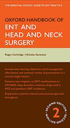 Oxford Handbook of ENT & Head & Neck Surgery, 2nd ed.