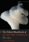 Oxford Handbook of Auditory Science- Ear, Auditory Brain, Hearing (3 Volume Pack)