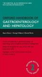 Oxford Handbook of Gastroenterology & Hepatology,2nd ed.
