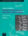 Oxford Textbook of Clinical & Biochemical Disorders ofThe Skeleton, 2nd ed.