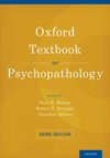 Oxford Textbook of Psychopathology, 3rd ed.