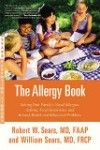 Allergy Book- Solving Your Family's Nasal Allergies, Asthma, Food