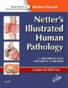 Netter's Illustrated Human Pathology, Updated ed.,With Student Consult Access