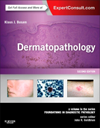 Dermatopathology, 2nd ed.(Foundations in Diagnostic Pathology Series)