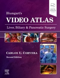 Blumgart's Video Atlas: Liver, Biliary & PancreaticSurgery, 2nd ed.
